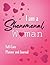 I am a Shenomenal Woman: Se...