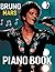 Bruno Mars Piano Book: Grea...