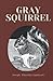 Gray Squirrel
