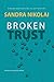 Broken Trust (Megan Scott/Michael Elliott Mystery)
