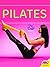 Pilates (Wellness: Mind Body Motion)