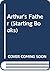 Arthur's Father (Starting B...