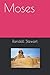 Moses