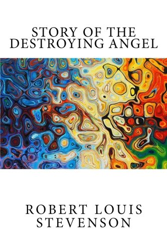 Story of the Destroying Angel (Paperback)