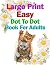 Large Print Easy Dot To Dot Book For Adults by jack press