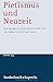 Pietismus Und Neuzeit 2019 by Udo Strater