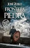 La frontera de piedra by José Zoilo