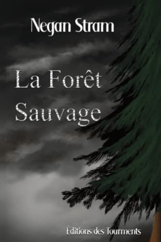 La Forêt Sauvage (Paperback)