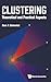 Clustering: Theoretical and Practical Aspects