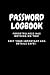 PASSWORD LOGBOOK: FORGETFUL...