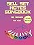 30 Color coded melodies for Bell Set: 30 Easy Songs for the 8 note Bell Set 33 pages For Kids