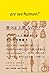 我々は 人間 なのか? - デザインと人間をめぐる考古学的覚書き
