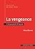 La vengeance: L'incinscient...