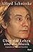 Über das Leben und die Musik. Gespräche mit Alexander Iwaschkin. by Alfred Schnittke