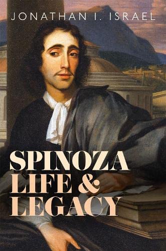 Spinoza, Life and Legacy (Kindle Edition)
