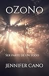 Ozono: Ser parte de un todo (Spanish Edition)