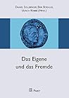 Das Eigene und das Fremde (German Edition)