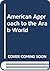 American Approach to the Ar...