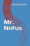 Mr. Nofus