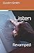 Listen: Revamped