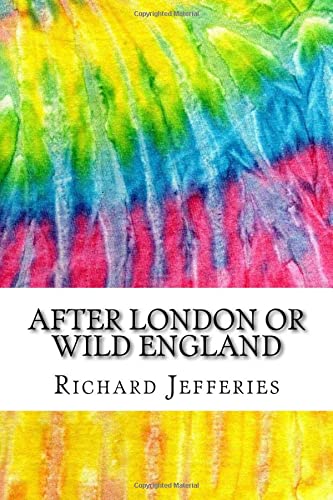 After London or Wild England: Includes MLA Style Citations for Scholarly Secondary Sources, Peer-Reviewed Journal Articles and Critical Essays