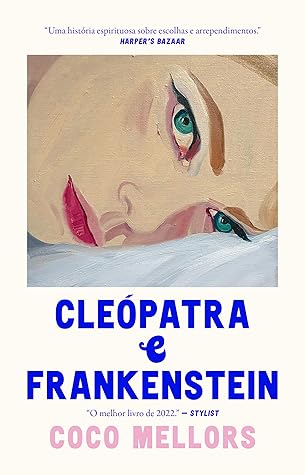 Cleópatra e Frankenstein