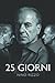 25 GIORNI by Nino Rizzo