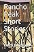 Rancho Peak Short Stories