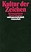 Kultur und Zeichen. Zeichen...