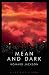 Mean and Dark