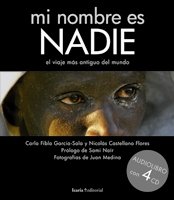 Mi nombre es NADIE: el viaje más antiguo del mundo (Fuera de colección) (Spanish Edition)