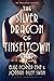 The Silver Dragon of Tinseltown by Jordan Riley Swan
