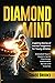 DIAMOND MIND: Inspiring Stories of Mental Toughness for Young Athletes: A Baseball Player's Guide to Sports Psychology & Motivation for Kids and Coaches