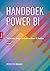 Handboek Power BI by Peter Ter Braake