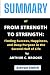 SUMMARY OF From Strength to...