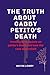 THE TRUTH ABOUT GABBY PETITO'S DEATH by Wayne Lowry