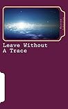 Leave Without A Trace (Associated Space)