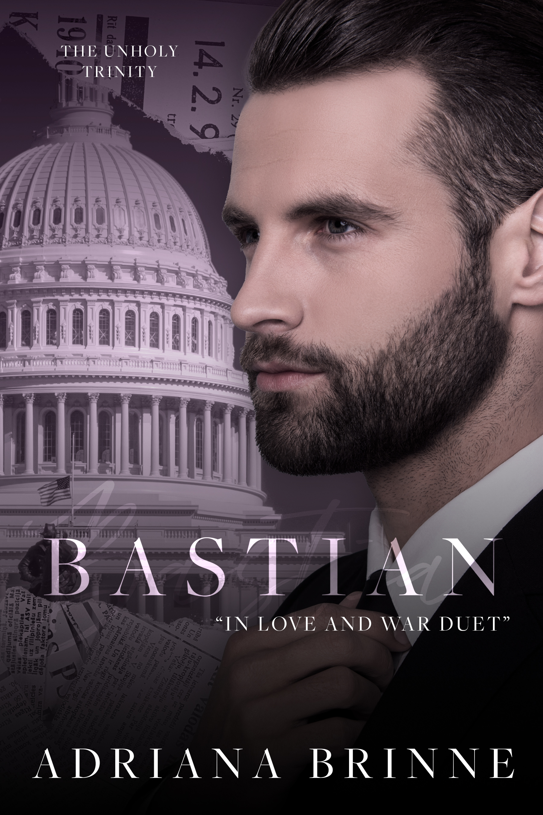 Bastian: "In Love & War Duet" (Unholy Trinity, #6)