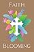 Faith Blooming Journal (Mau...