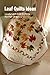 Leaf Quilts Ideas: Lovely L...