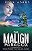 The Malign Paradox (The Mal...