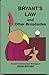 Bryant's law and other broa...