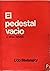 El pedestal vacío y otros r...