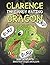 Clarence the Candy Eating Dragon by Sue Walters