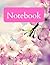 Pink Flower Notebook: Real-...