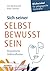 Sich seiner selbst bewusst sein: Biografische Selbstreflexion für pädagogische Fachkräfte (German Edition)
