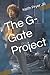 The G-Gate Project by Keith Pryer JR