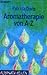 Aromatherapie von A-Z