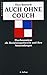 Auch ohne Couch. Psychoanalyse als Beziehungstheorie und ihre... by Thea Bauriedl