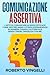 COMUNICAZIONE ASSERTIVA: L’...